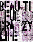Crazy Life