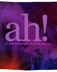 Introducing Lily, AH! by SUZI ROHER—a vibrant abstract blanket showcasing original artwork with the word “ah!” in bold purple letters and the phrase “to express delight, surprise and joy” displayed beneath. This eye-catching statement piece brings color and personality to any space.